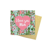 Mini Card Aust Florals I Love You Mum