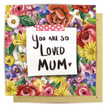 Greeting Card So Loved Mum