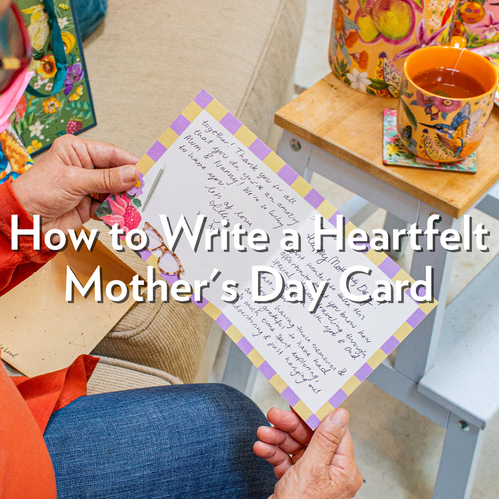 How to Write a Heartfelt Mother's Day Card That Will Make Her Day