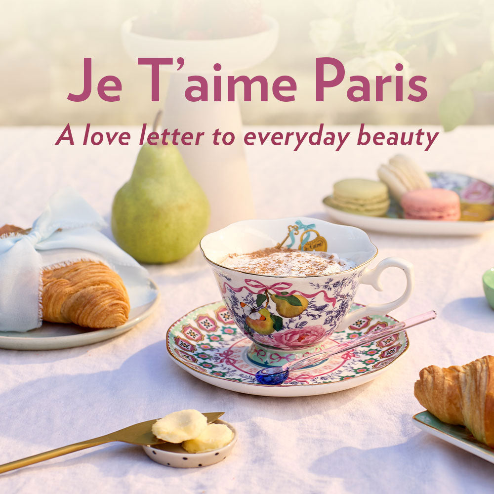 Je T’aime Paris : A Love Letter to Everyday Beauty