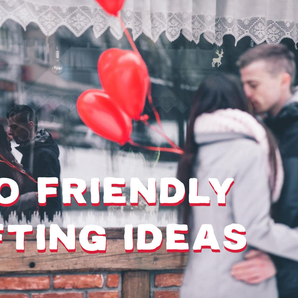 Awesome Gift Ideas For An Eco-Friendly Valentine's Day
