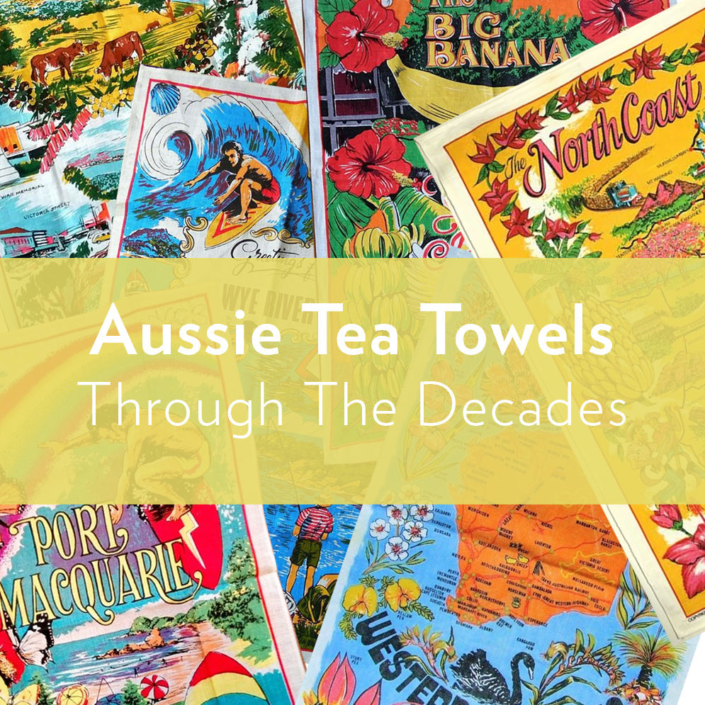 Tea towels through the decades