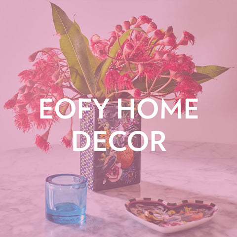 EOFY Home Decor Sale