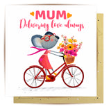 Greeting Card Delivering Love Mum