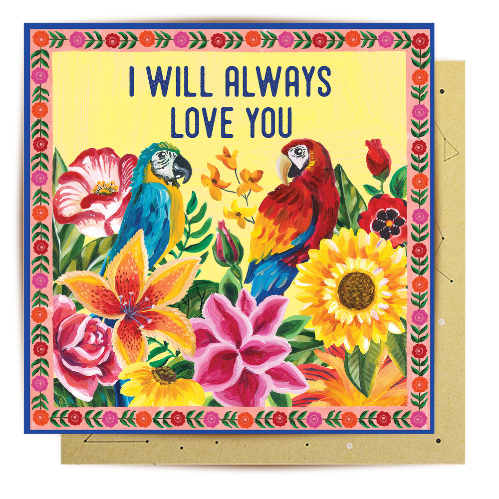 
                      
                        Greeting Card I Will Always Love You
                      
                    