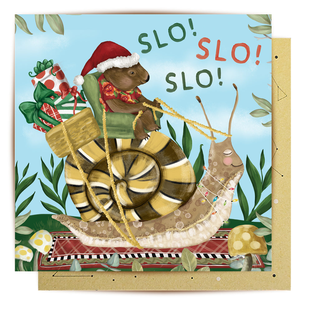 
                      
                        Greeting Card Slo Slo Slo
                      
                    