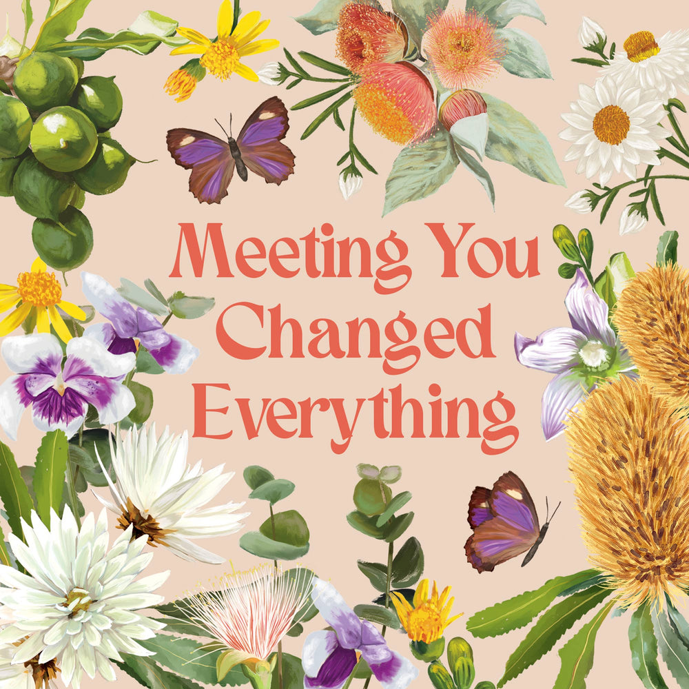 
                      
                        Greeting Card Meeting You Changed Everything
                      
                    