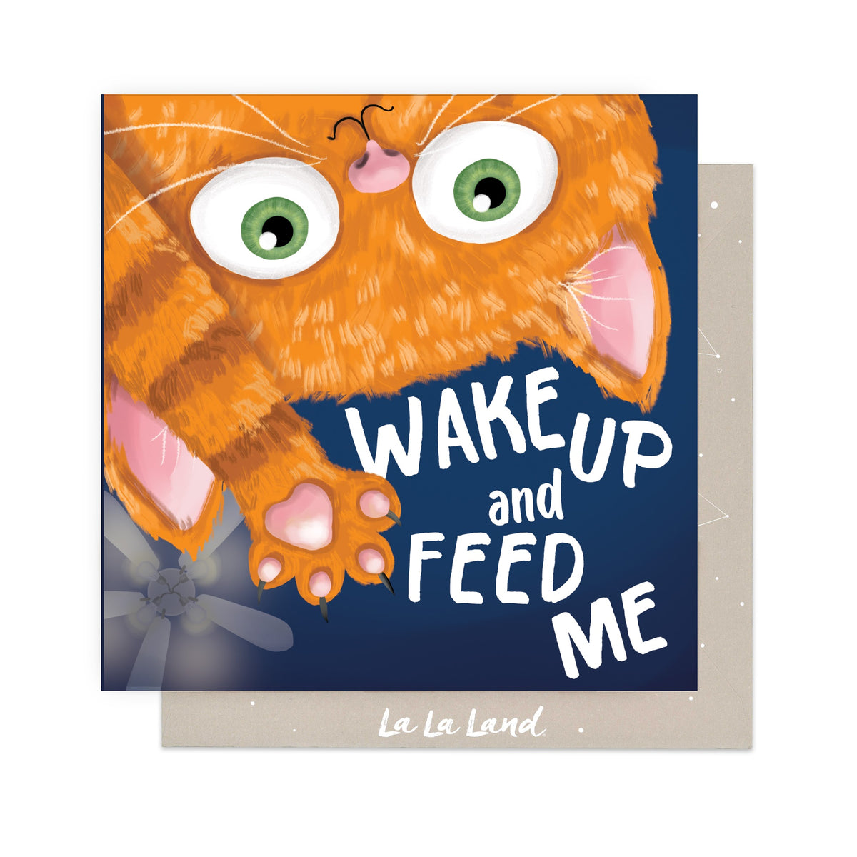 Greeting Card Wake Up And Feed Me
