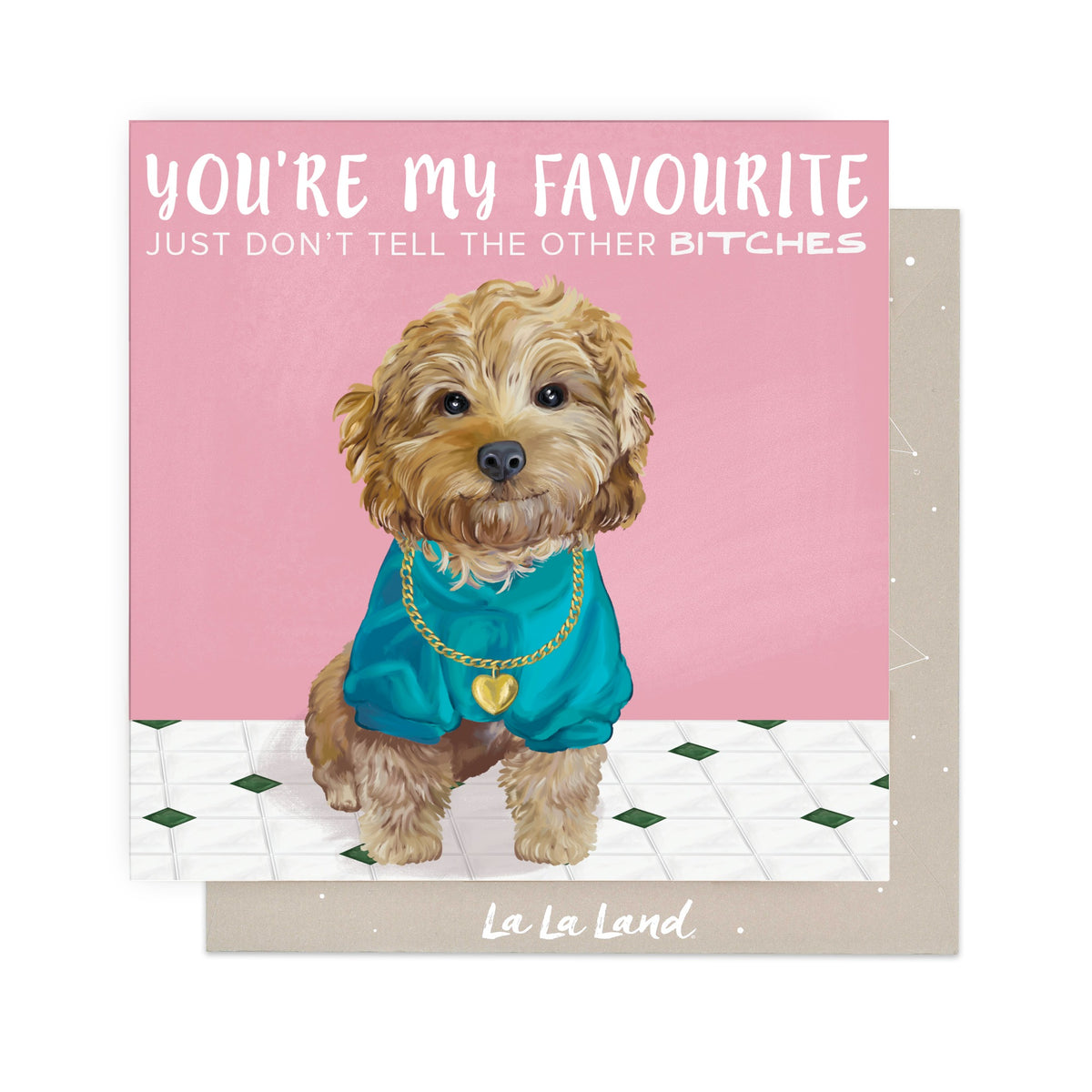 Greeting Card Don't Tell The Other Bitches