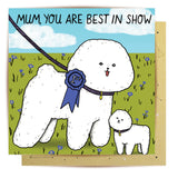 Greeting Card Best In Show Mum