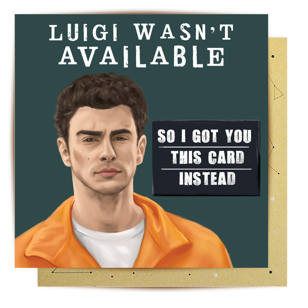 Greeting Card Luigi Wasn't Available