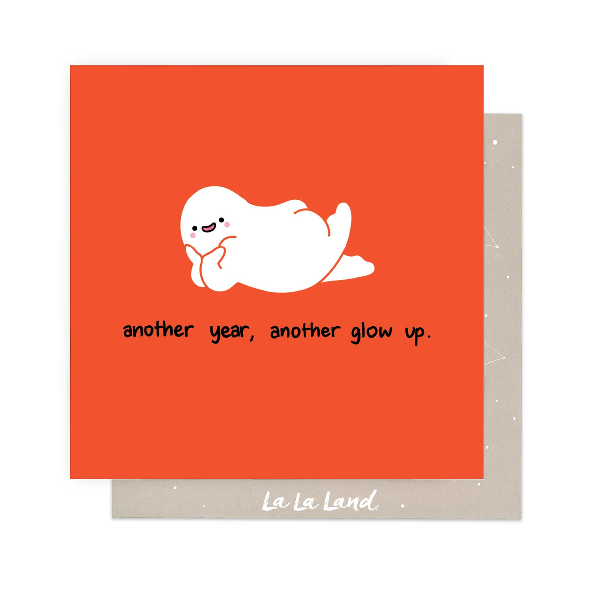Greeting Card Another Year Another Glow Up