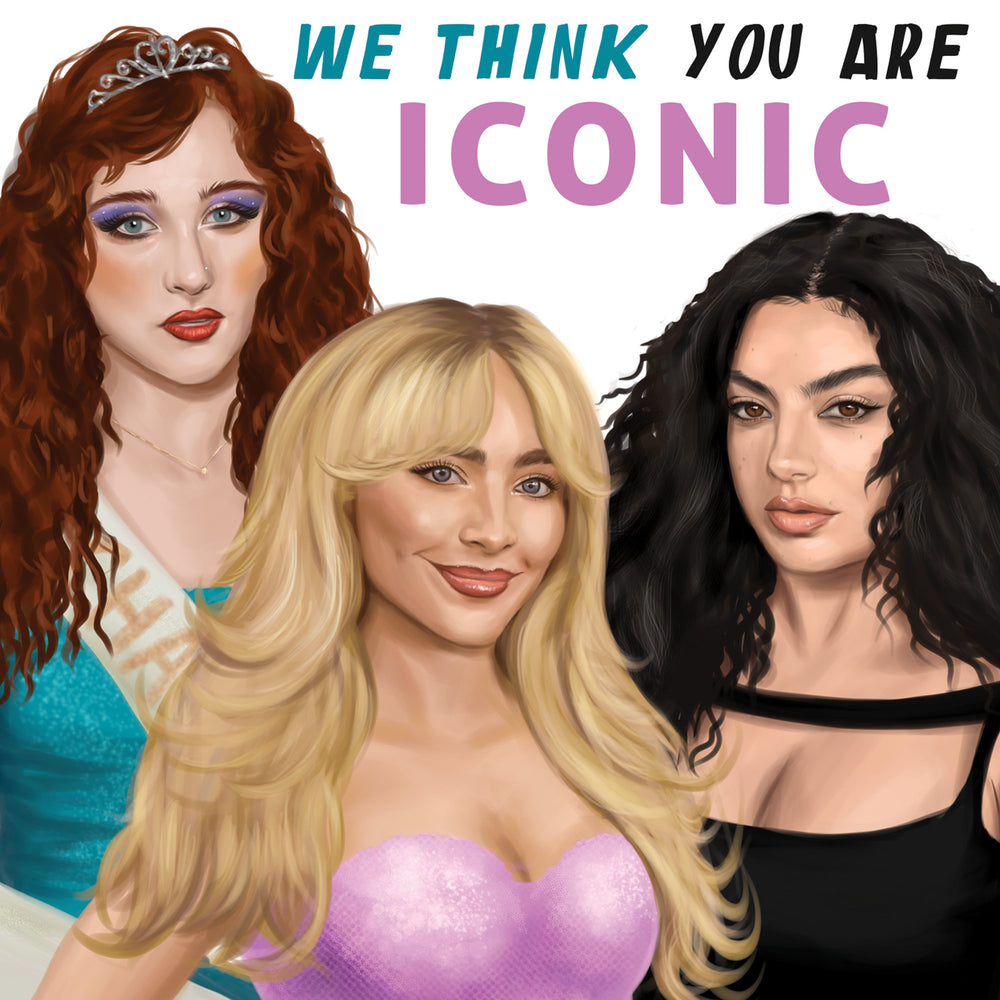 
                      
                        Greeting Card We Think You Are Iconic
                      
                    