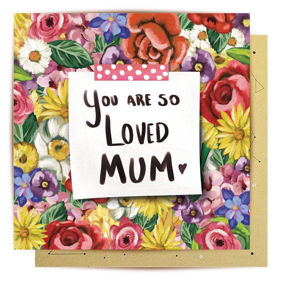 
                      
                        Greeting Card So Loved Mum
                      
                    