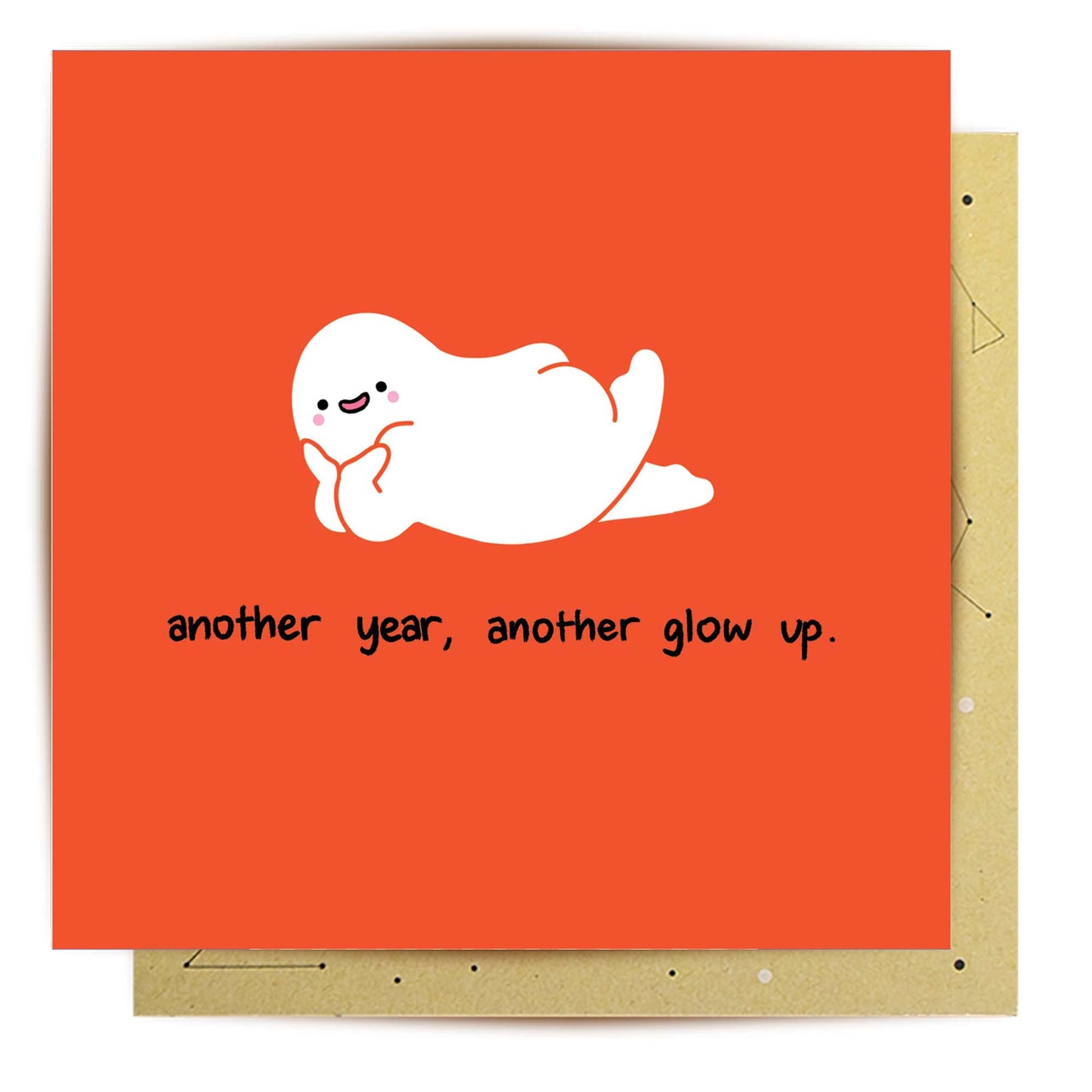 Greeting Card Another Year Another Glow Up