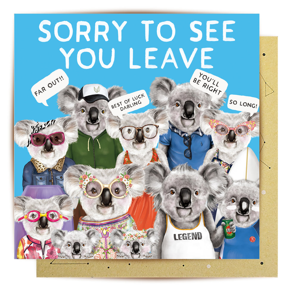 Greeting Card Sorry To See You Leave