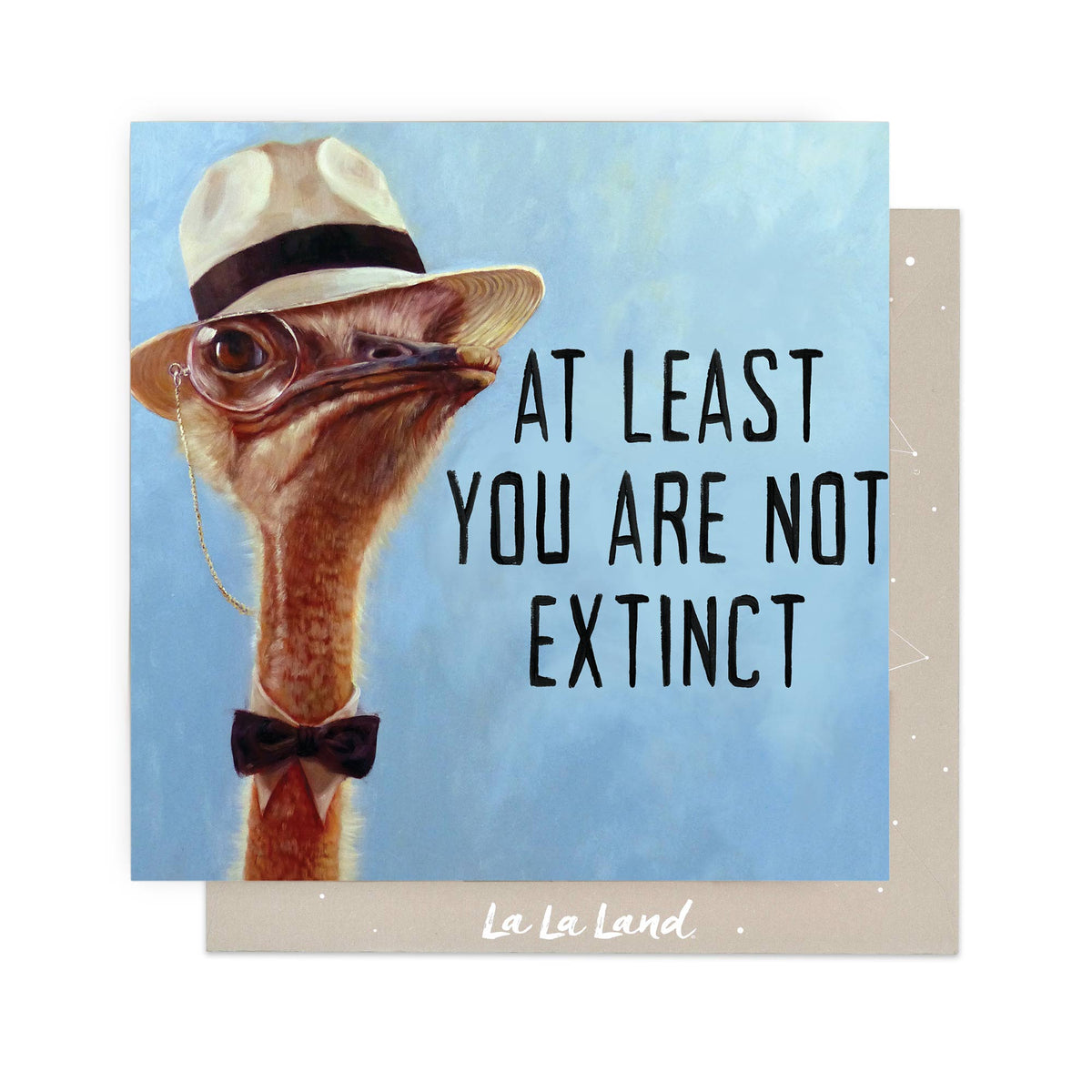 Greeting Card You Are Not Extinct