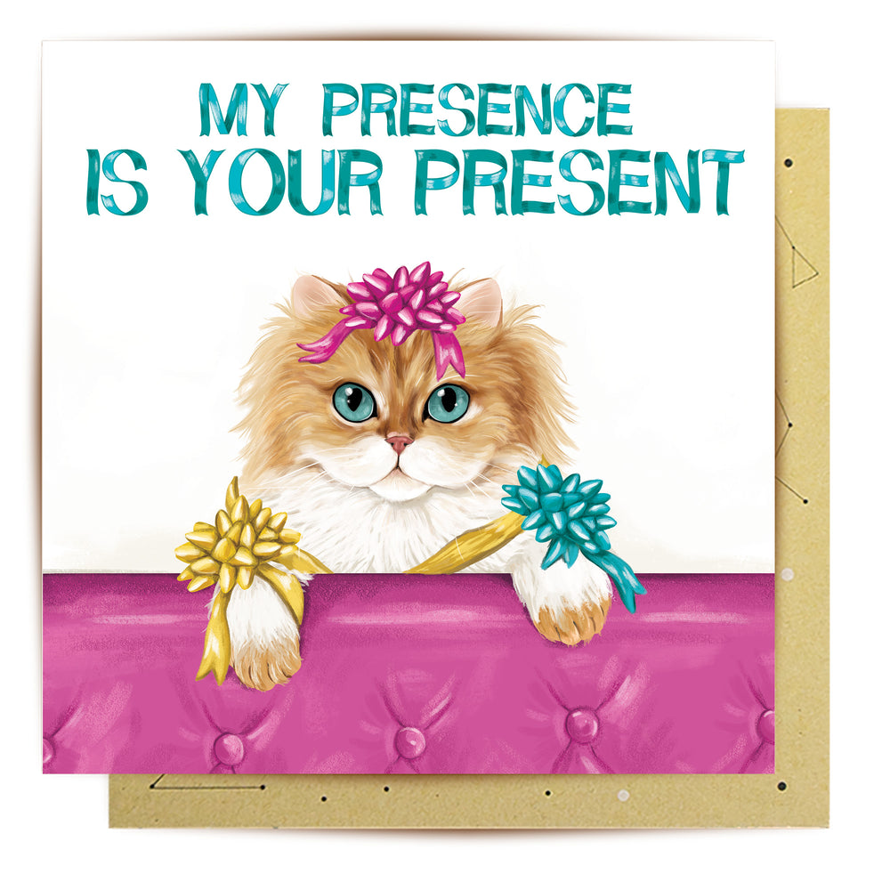 
                      
                        Greeting Card My Presence
                      
                    