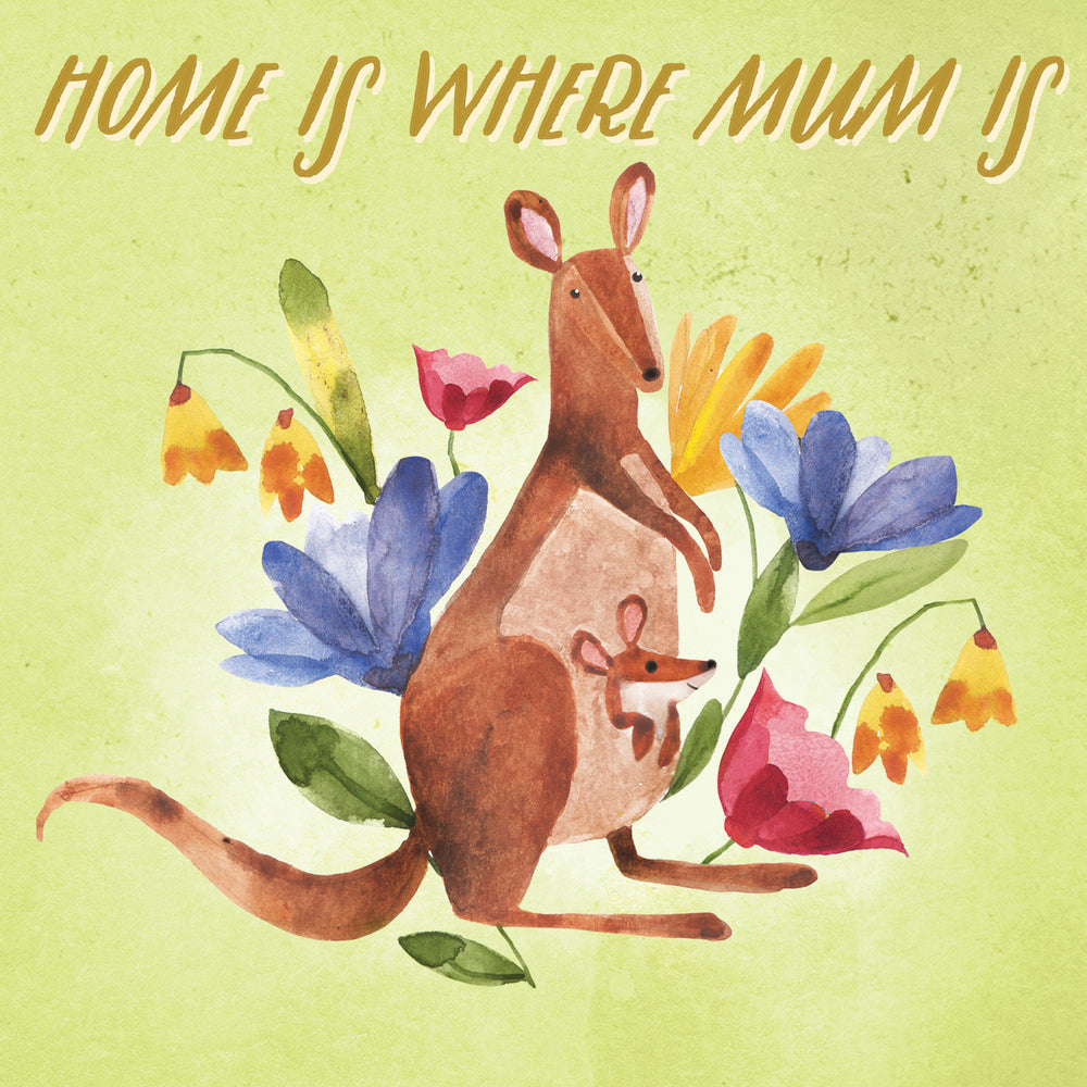 
                      
                        Greeting Card Home Is Where Mum Is
                      
                    