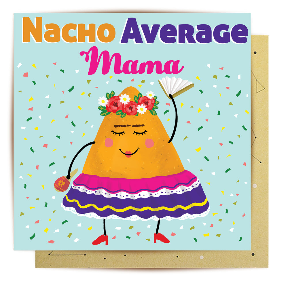 
                      
                        Greeting Card Nacho Mama
                      
                    