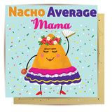Greeting Card Nacho Mama