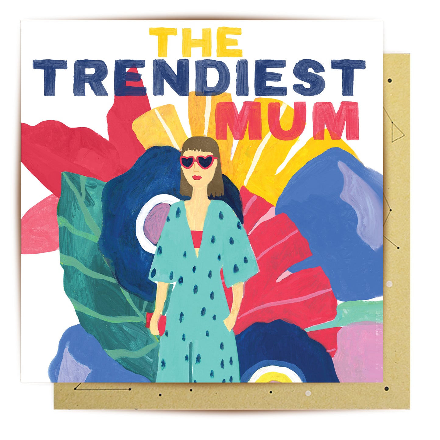 Greeting Card The Trendiest Mum