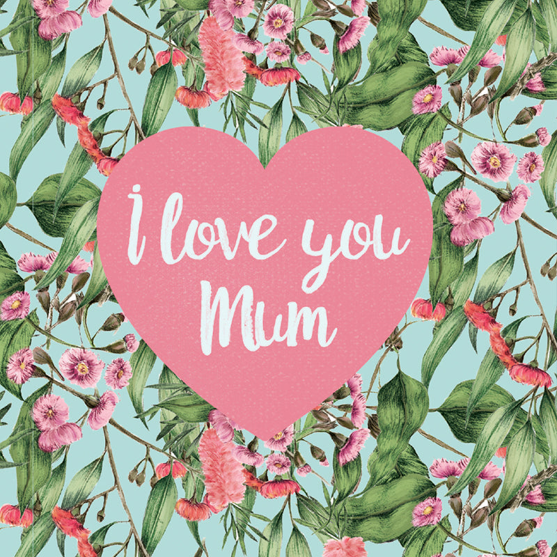 
                      
                        Mini Card Aust Florals I Love You Mum
                      
                    