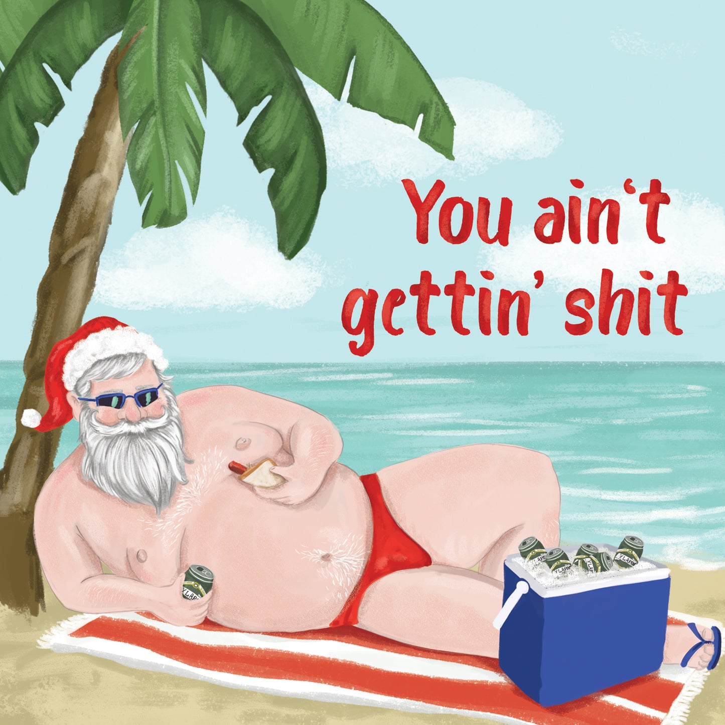 Greeting Card Ain't Gettin Shit