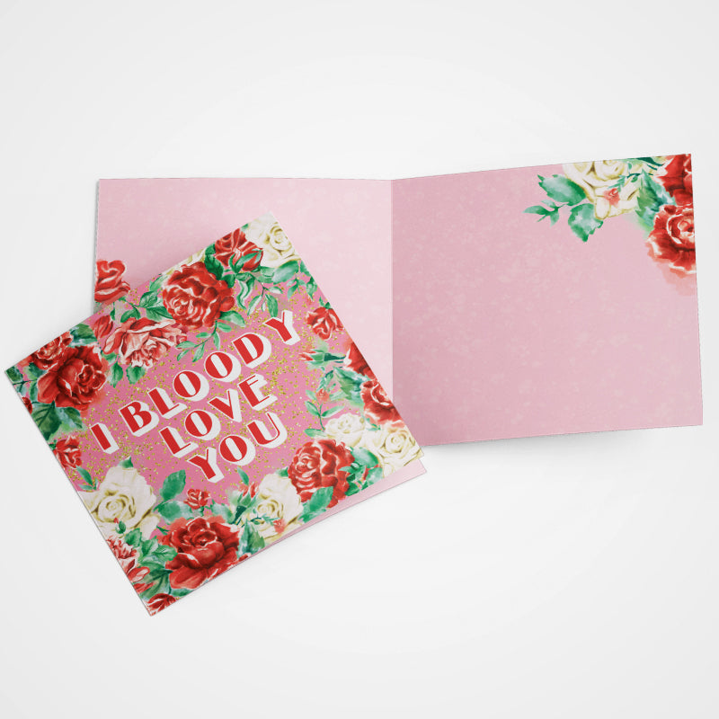 Greeting Card I Bloody Love You