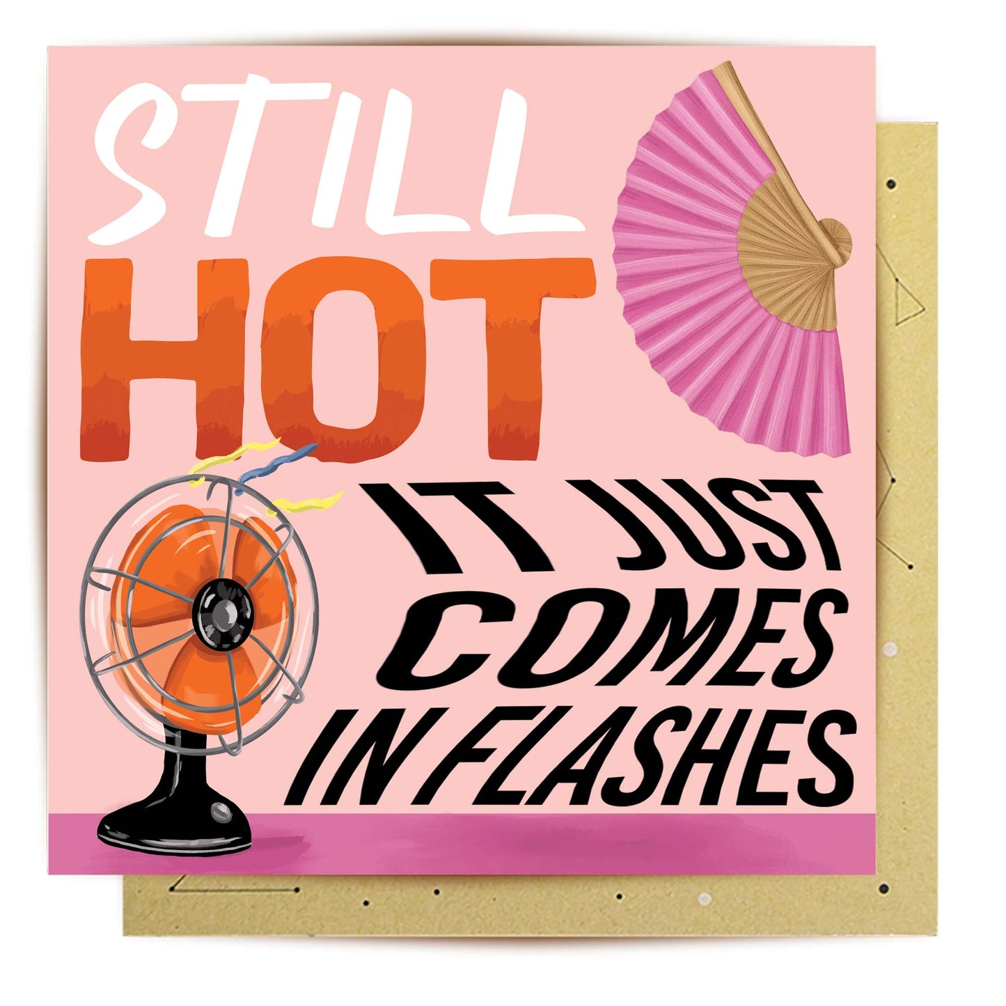 Greeting Card Still Hot