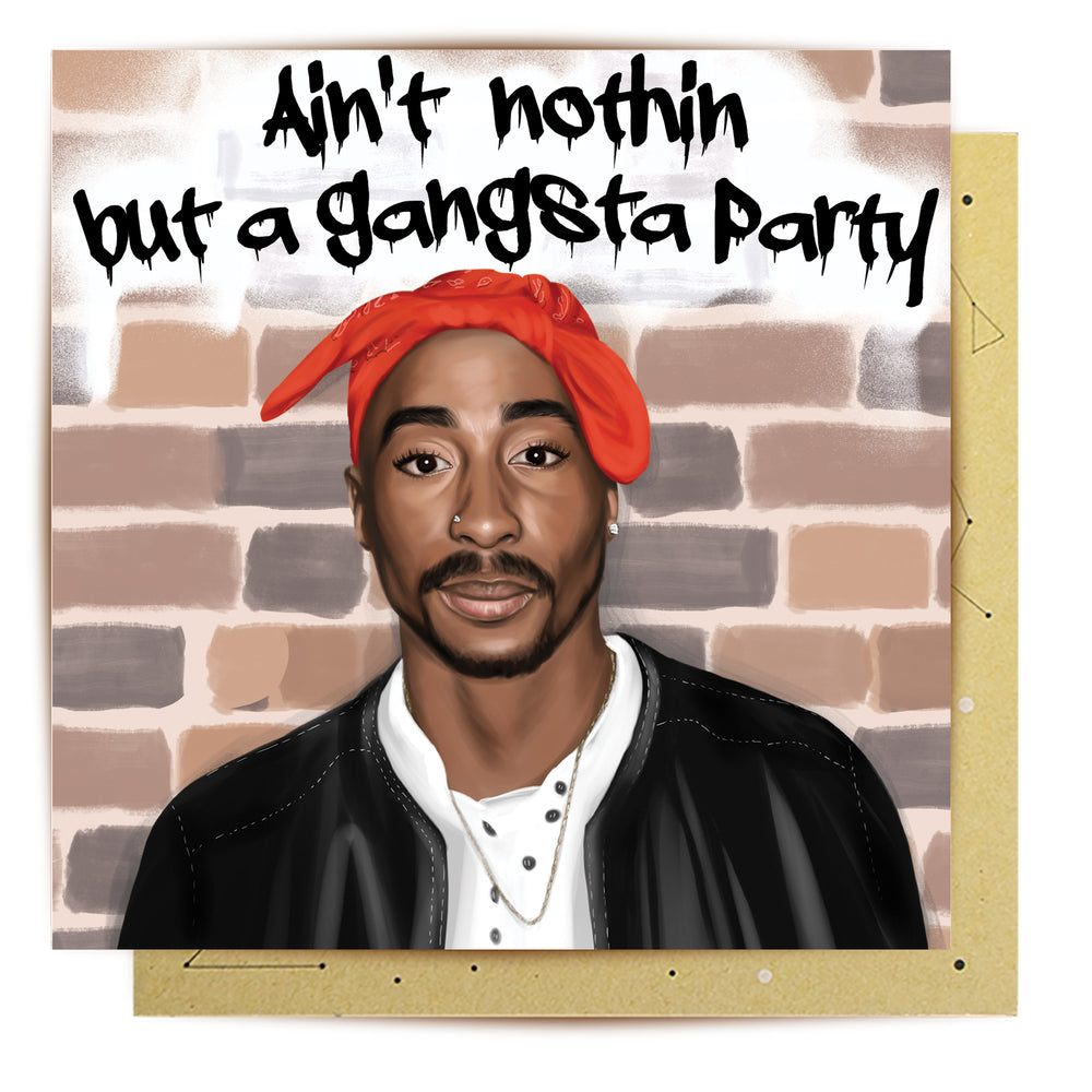 
                      
                        Greeting Card Gangsta Party
                      
                    