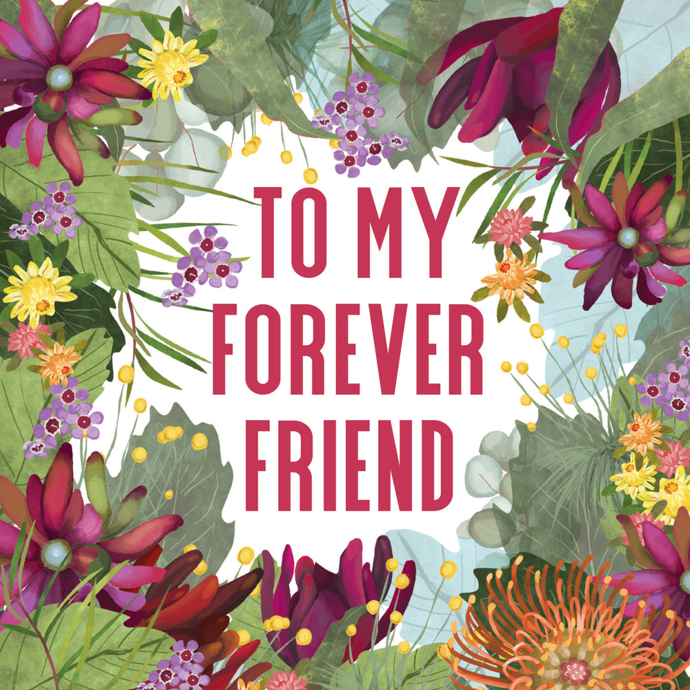 
                      
                        Greeting Card To My Forever Friend
                      
                    