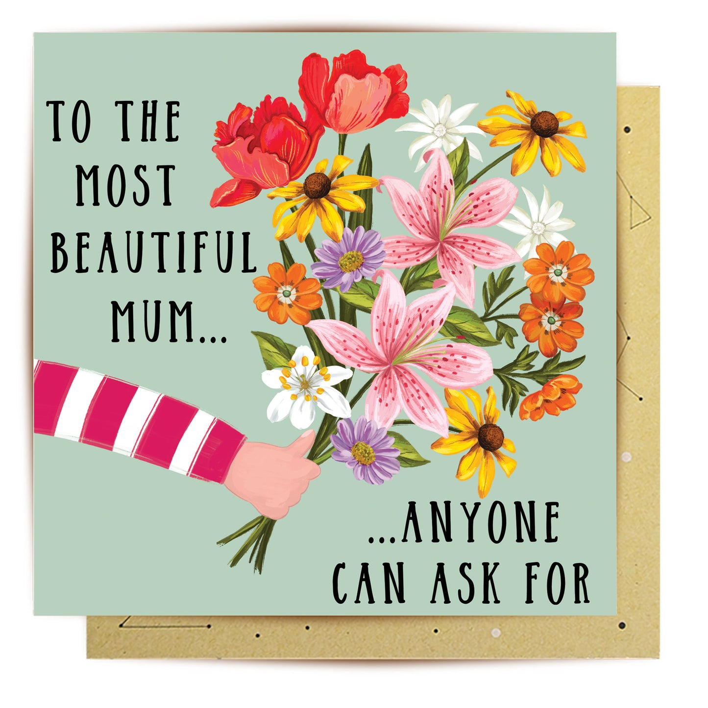 Greeting Card To The Most Beautiful Mum