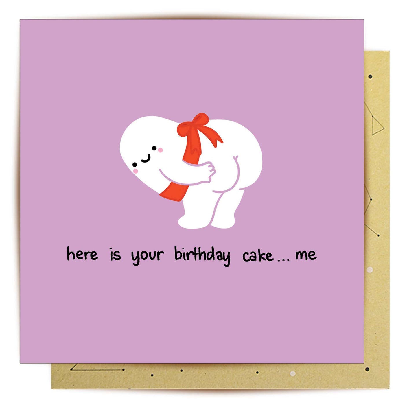 Greeting Card Here Is Your Cake