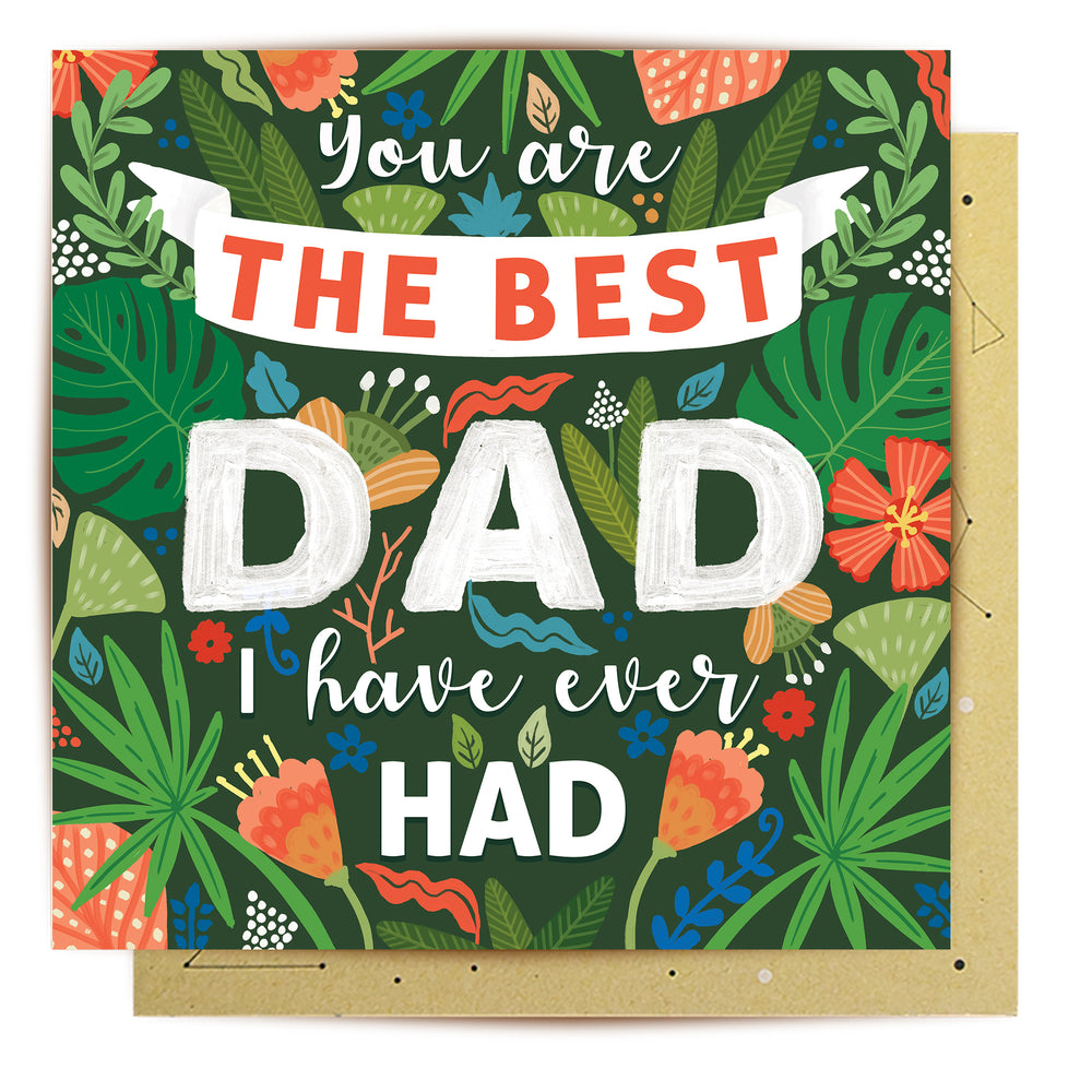 
                      
                        Greeting Card Best Dad I Ever Had
                      
                    