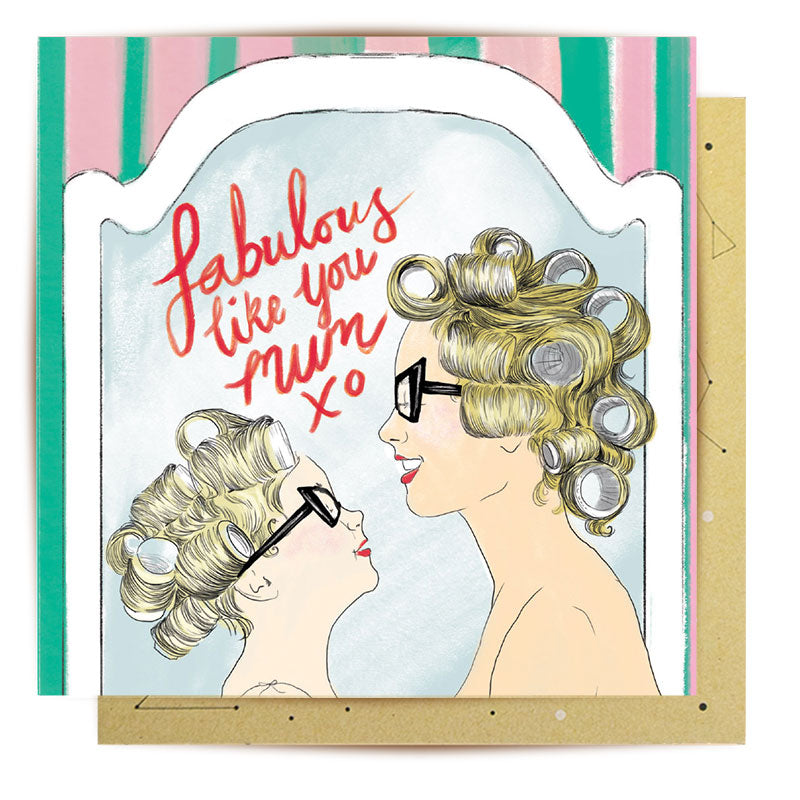 Greeting Card Fabulous Like You Mum