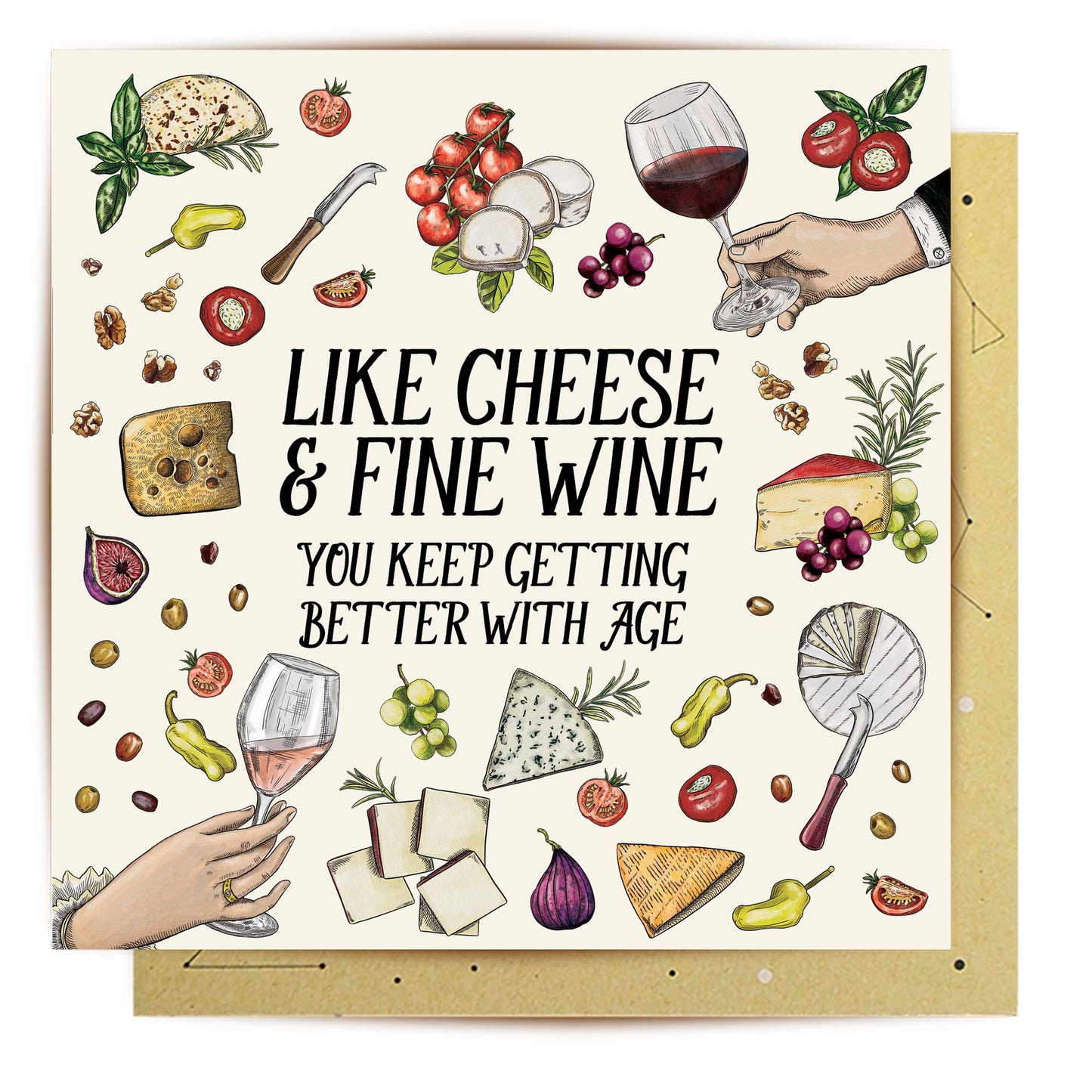 Greeting Card Like Cheese And Fine Wine