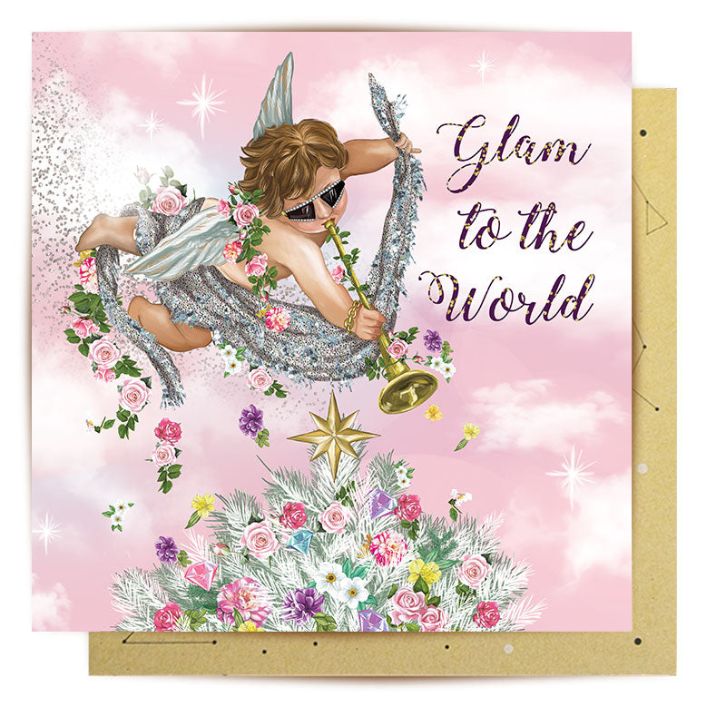 Greeting Card Glam To The World