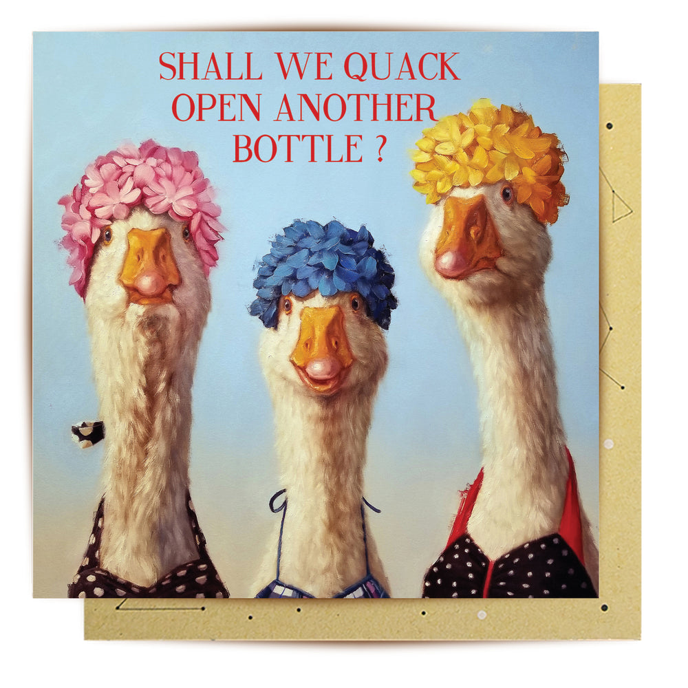 Greeting Card Quack Open A Bottle