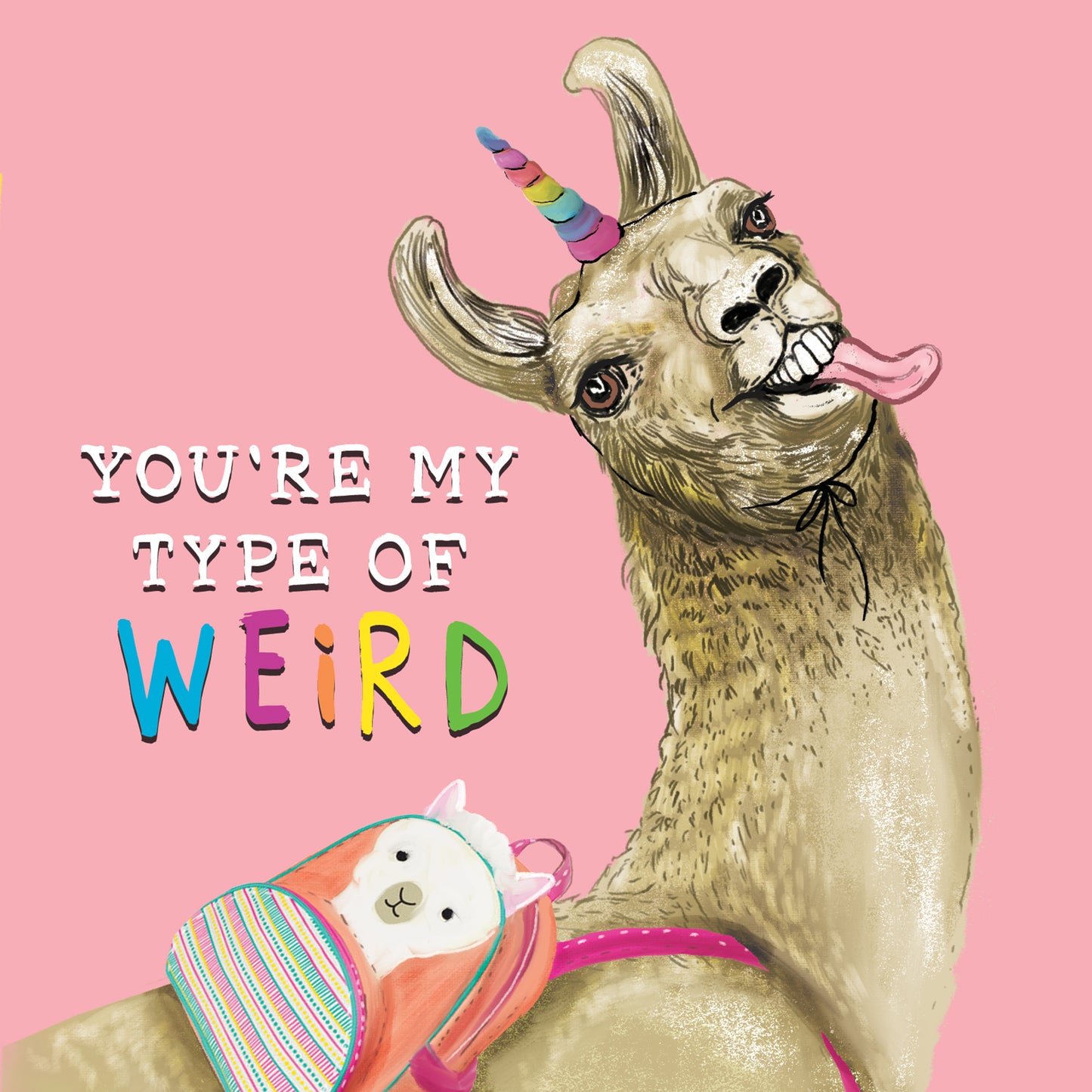 Greeting Card  My Kind Of Weird