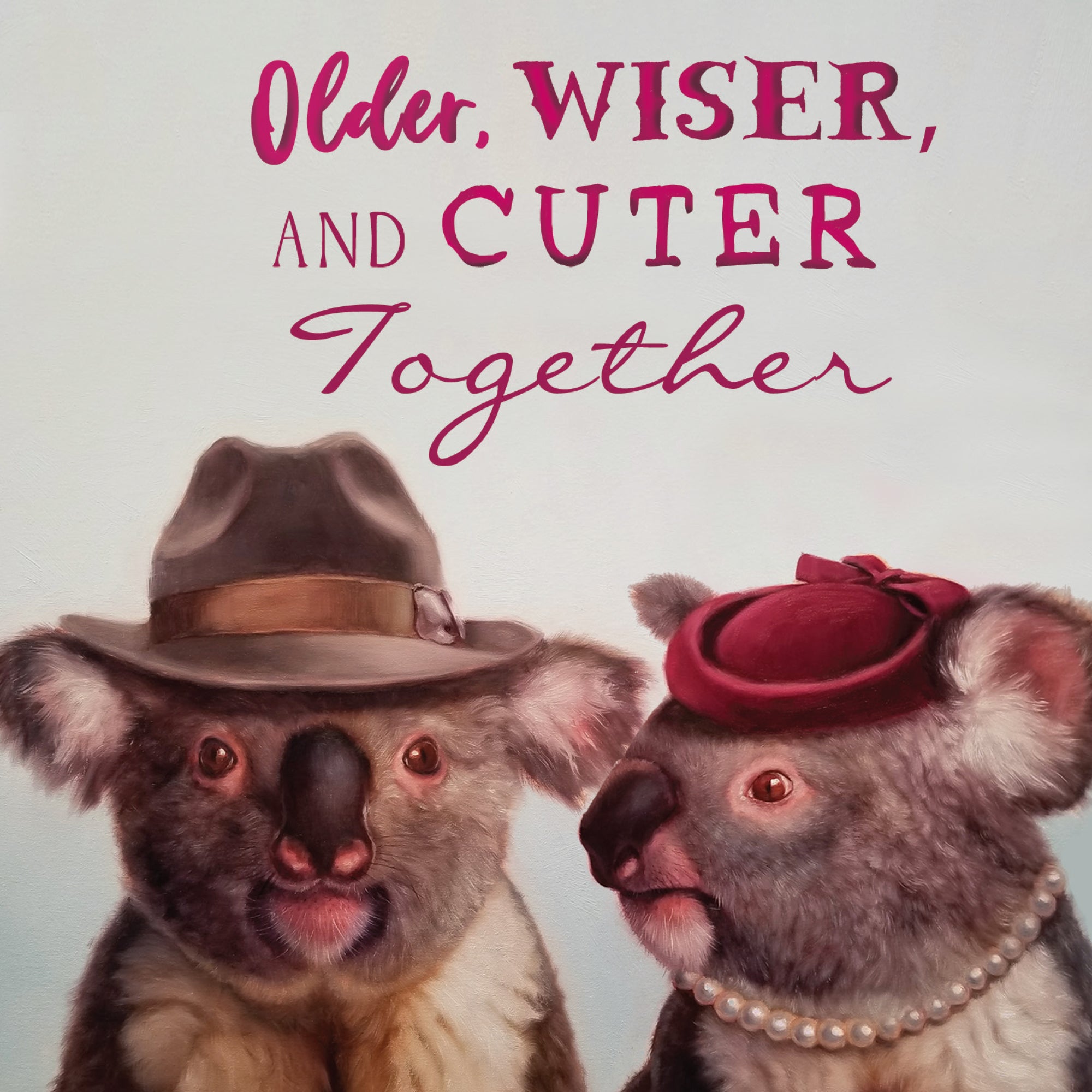 Greeting Card Older Wiser Cuter