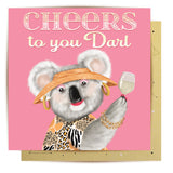 Greeting Card Cheers Darl