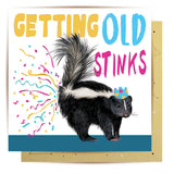 Greeting Card Getting Old Stinks