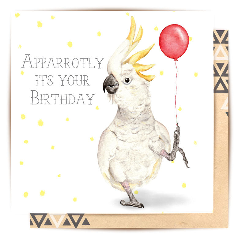 Greeting Card  apparrotly its your birthday