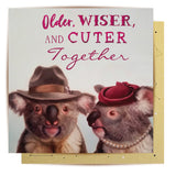 Greeting Card Older Wiser Cuter